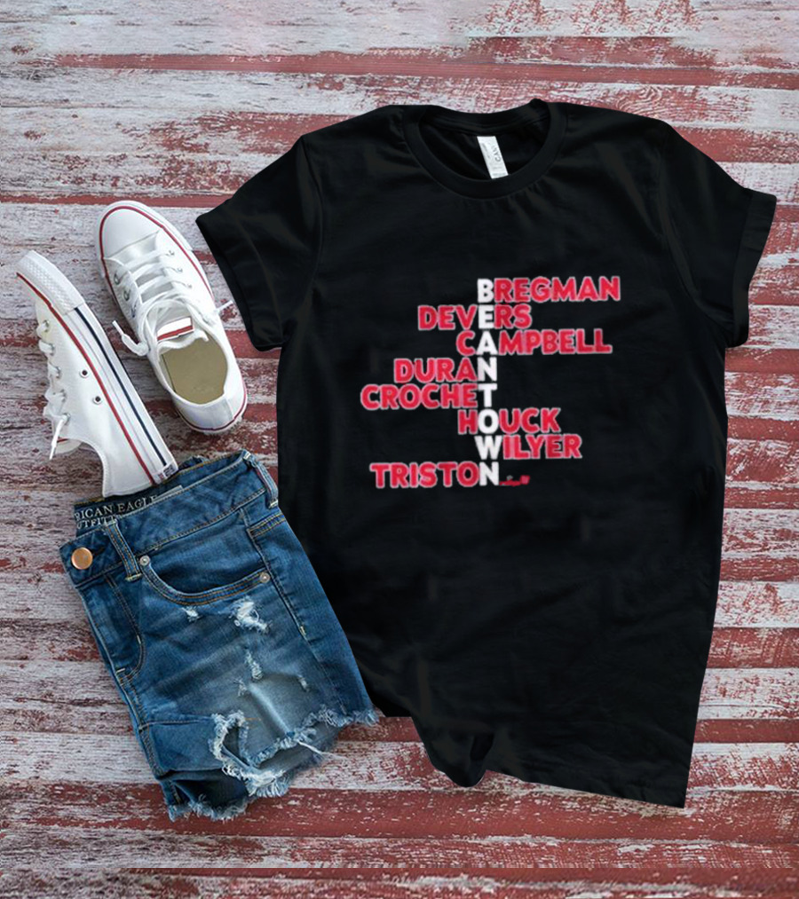 Boston Red Sox Beantown 2025 Bregman Devers Campbell Duran Crochet Houck Wilyer Triston Names T-Shirt