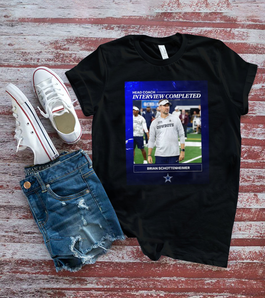 Brian Schottenheimer Head Coach Interview Completed T-Shirt