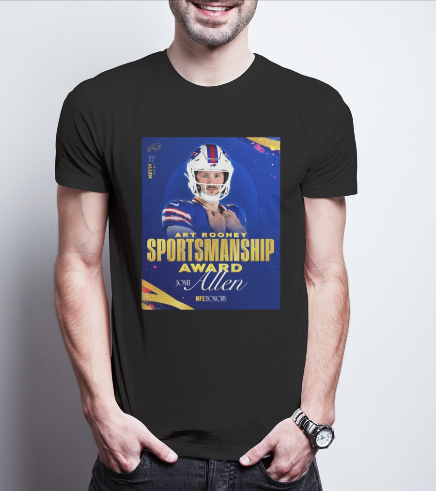 Buffalo Bills Josh Allen Art Rooney Sportsmanship Award NFL Honors Nicest Guy In The League T-Shirt