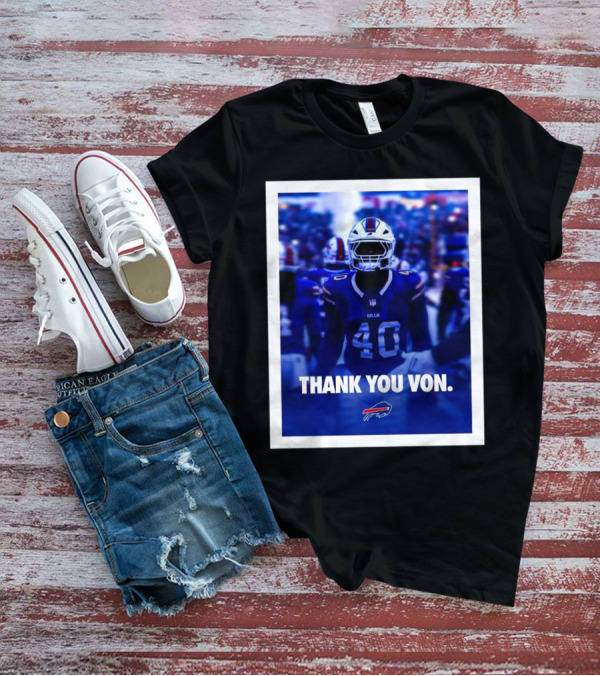 Buffalo Bills NFL Football Thank You Von Miller Go Bills Bills Mafia T-Shirt