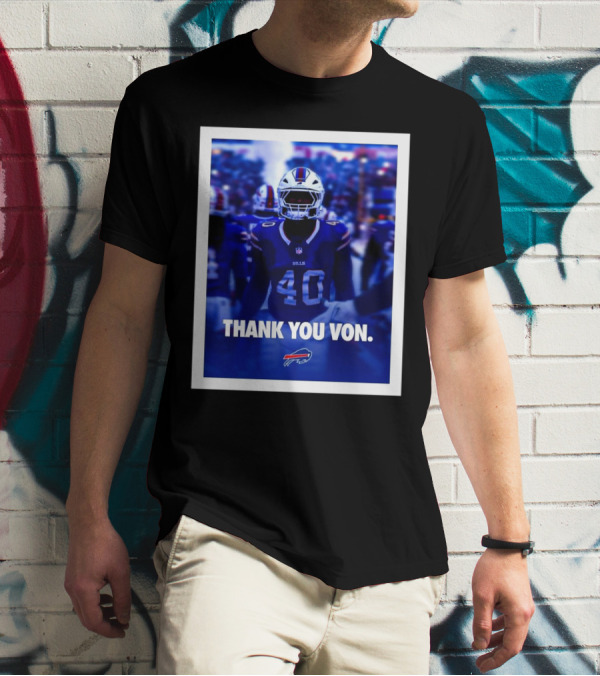 Buffalo Bills NFL Football Thank You Von Miller Go Bills Bills Mafia T-Shirt