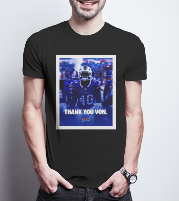 Buffalo Bills NFL Football Thank You Von Miller Go Bills Bills Mafia T-Shirt