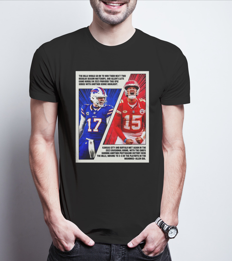 Buffalo Bills Vs Kansas City Chiefs The Bills Would Go On To Win Their Next Two Regular Season Matchups T-Shirt