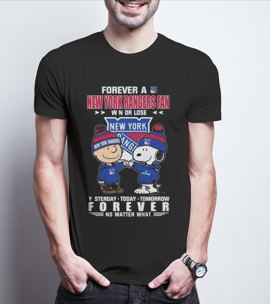 Charlie Brown And Snoopy Forever A New York Rangers Fan Win Or Lose Yesterday Today Tomorrow Forever T-Shirt