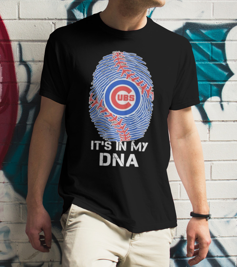 Chicago Cubs It’s In My DNA T-Shirt