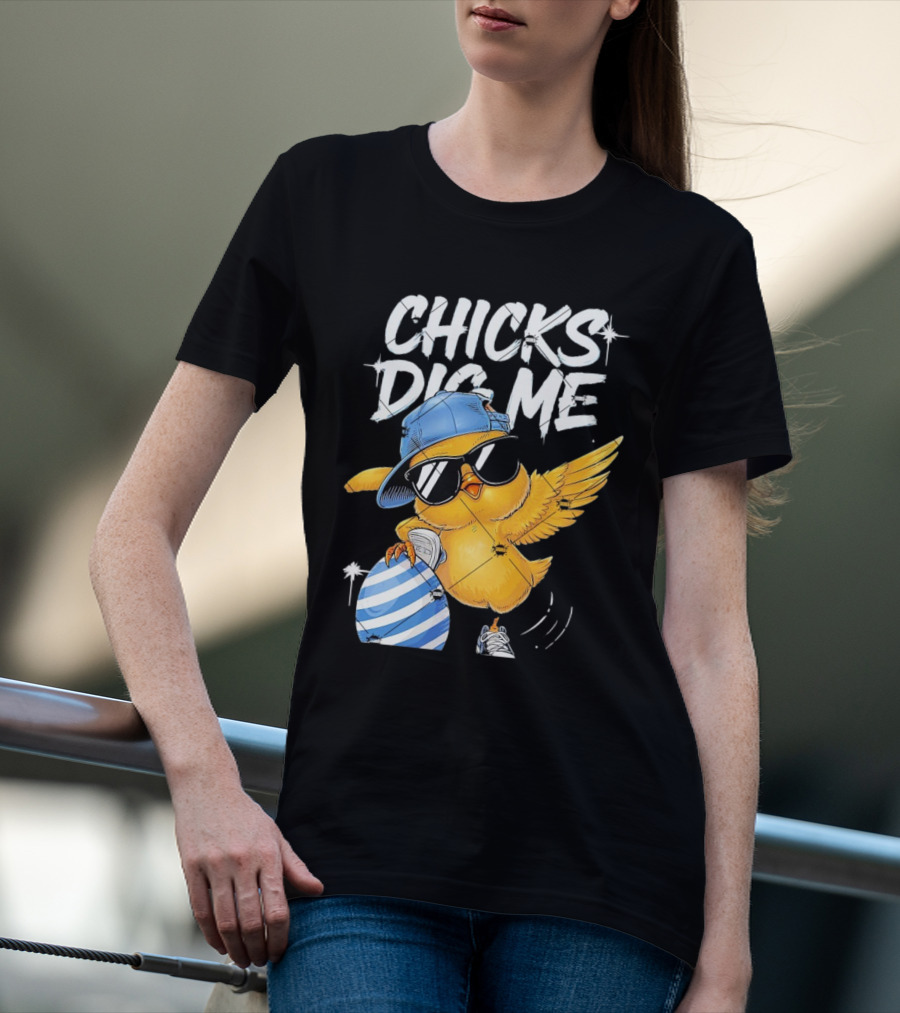 Chicks Dig Me Egg Cool Easter Day T-Shirt