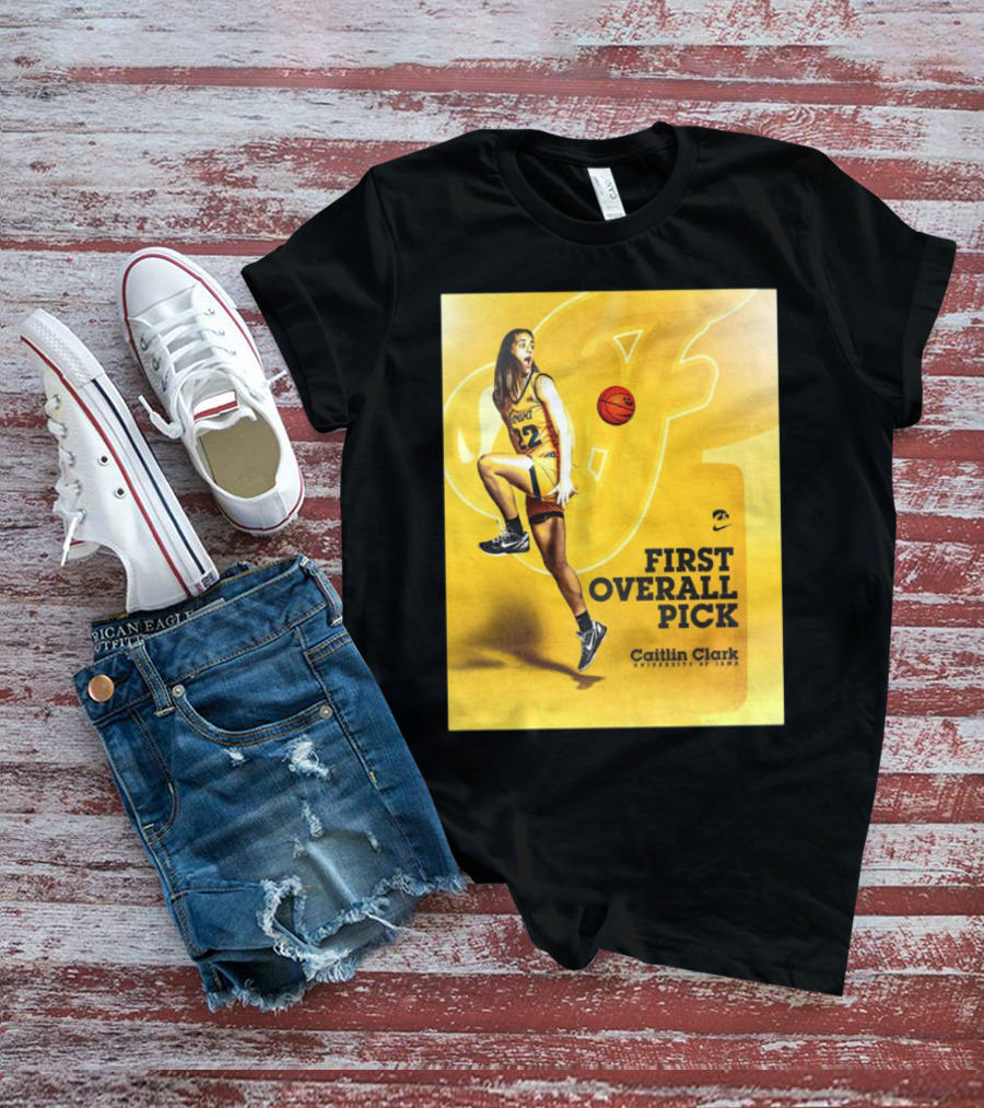 Clark Iowa Hawkeyes Is First Overall Pick To WNBA By Indiana Fever T-Shirt