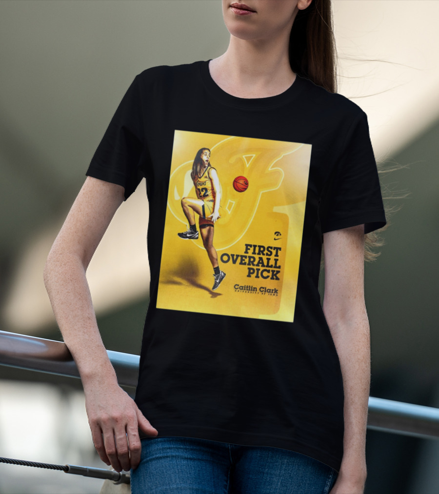 Clark Iowa Hawkeyes Is First Overall Pick To WNBA By Indiana Fever T-Shirt
