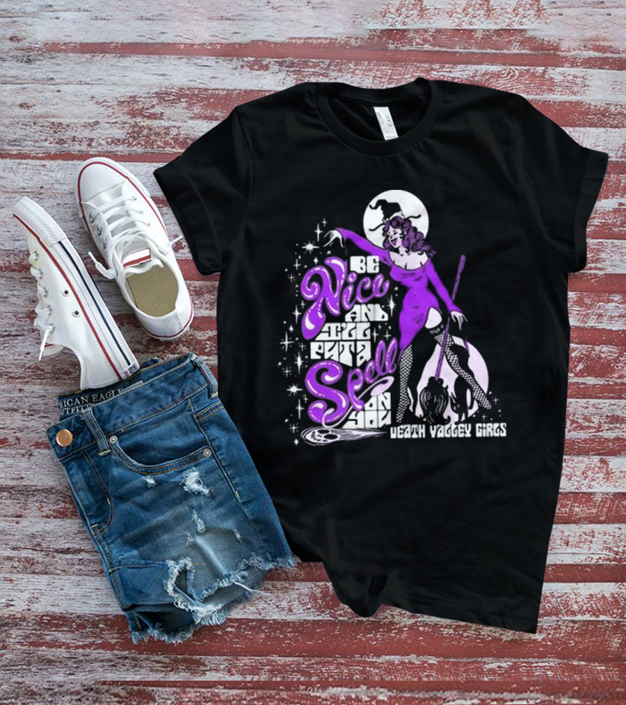 Death Valley Girls Be Nice T-Shirt