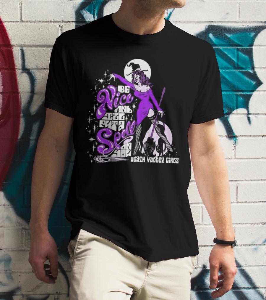 Death Valley Girls Be Nice T-Shirt