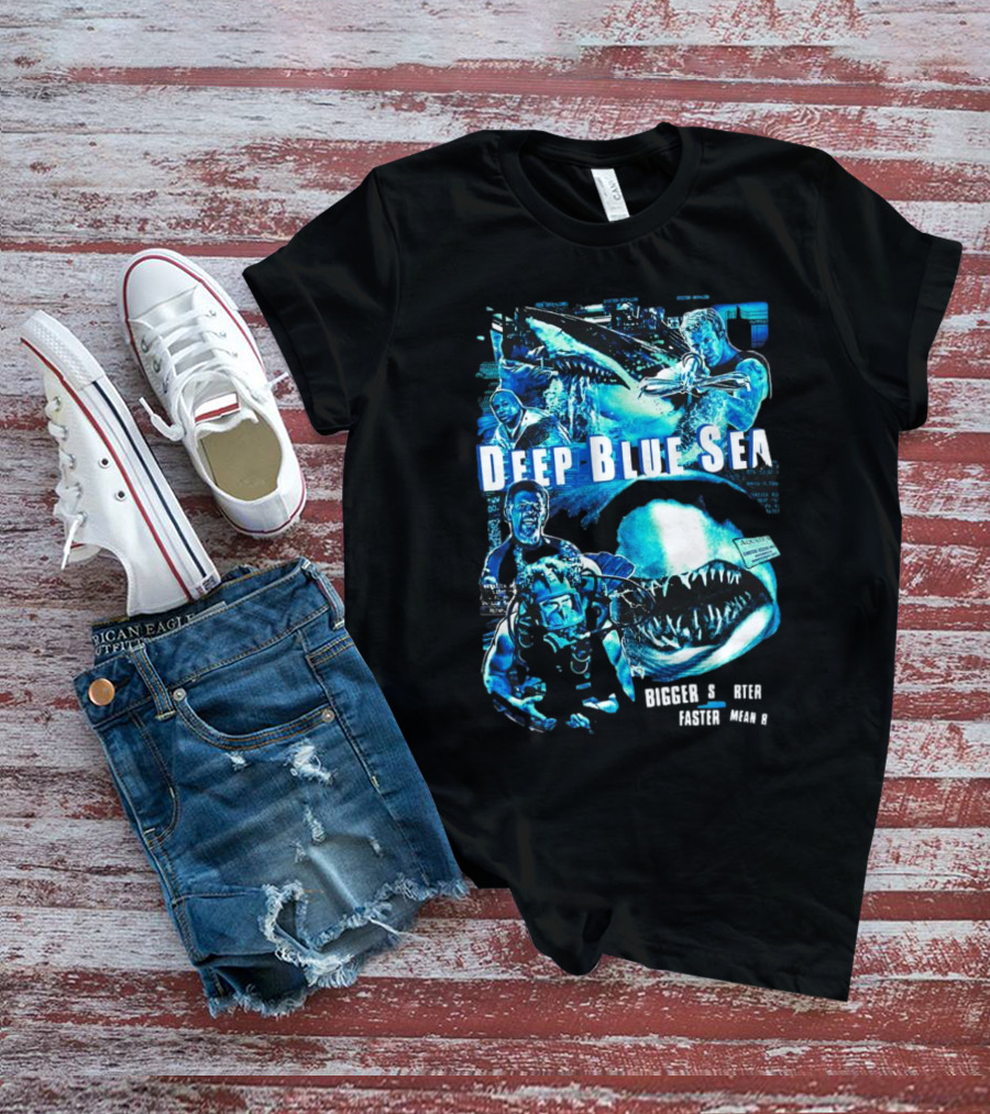 Deep Blue Sea Bigger Smarter Faster Meaner T-Shirt
