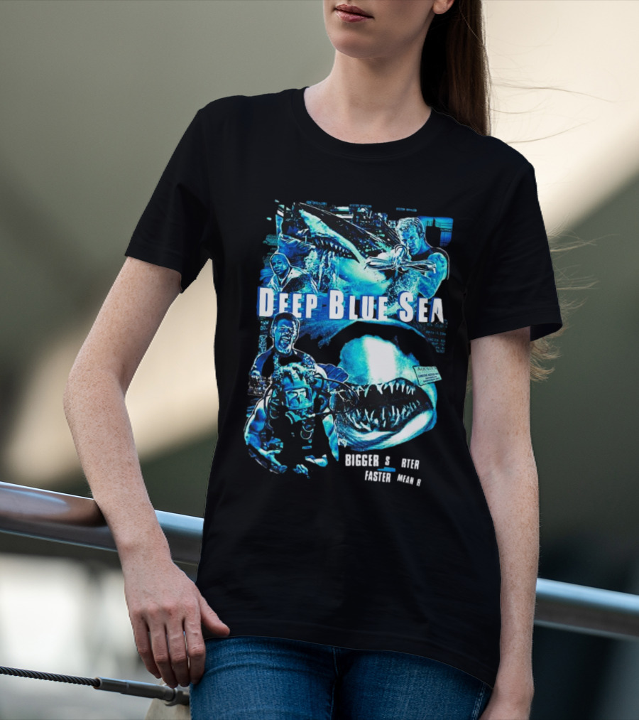 Deep Blue Sea Bigger Smarter Faster Meaner T-Shirt