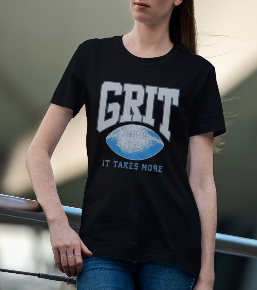 Detroit Lions Grit It Takes More T-Shirt