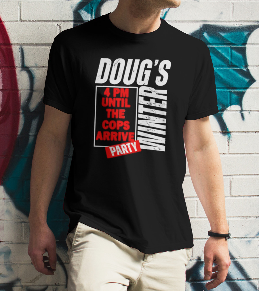 Dougs Winter Party February T-Shirt