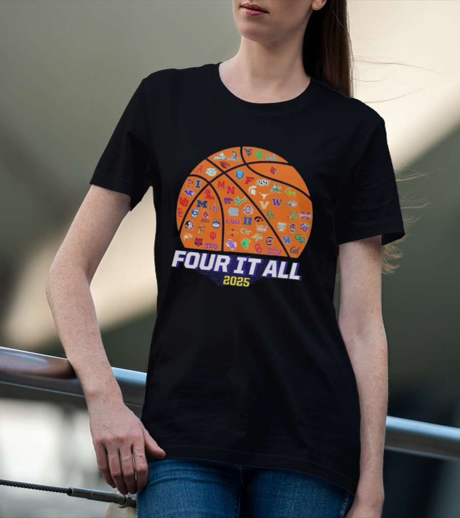 Four It All March Madness 2025 Women’s Basketball Logos T-Shirt