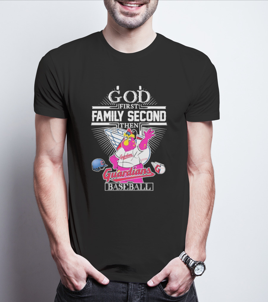 God First Family Second Then Cleveland Guardians Baseball Mascot T-Shirt