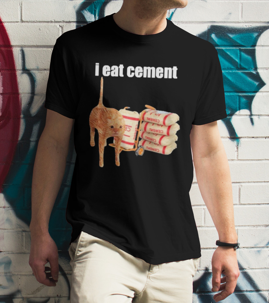 I Eat Cement Cat T-Shirt