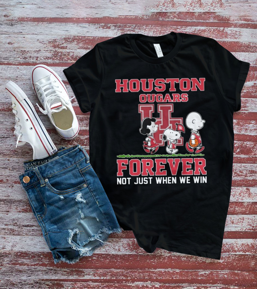 Houston Cougars X Peanuts Forever Not Just When We Win 2025 T-Shirt