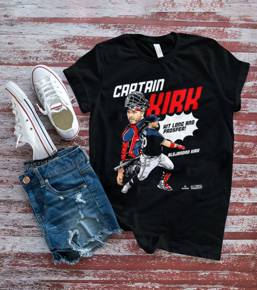 Alejandro Kirk Captain Kirk Hit Long And Prosper T-Shirt