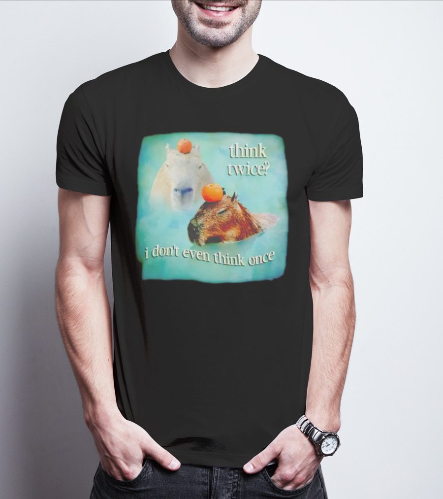 Capybara Think Twice I Don't Even Think Once Floating Oranges T-Shirt