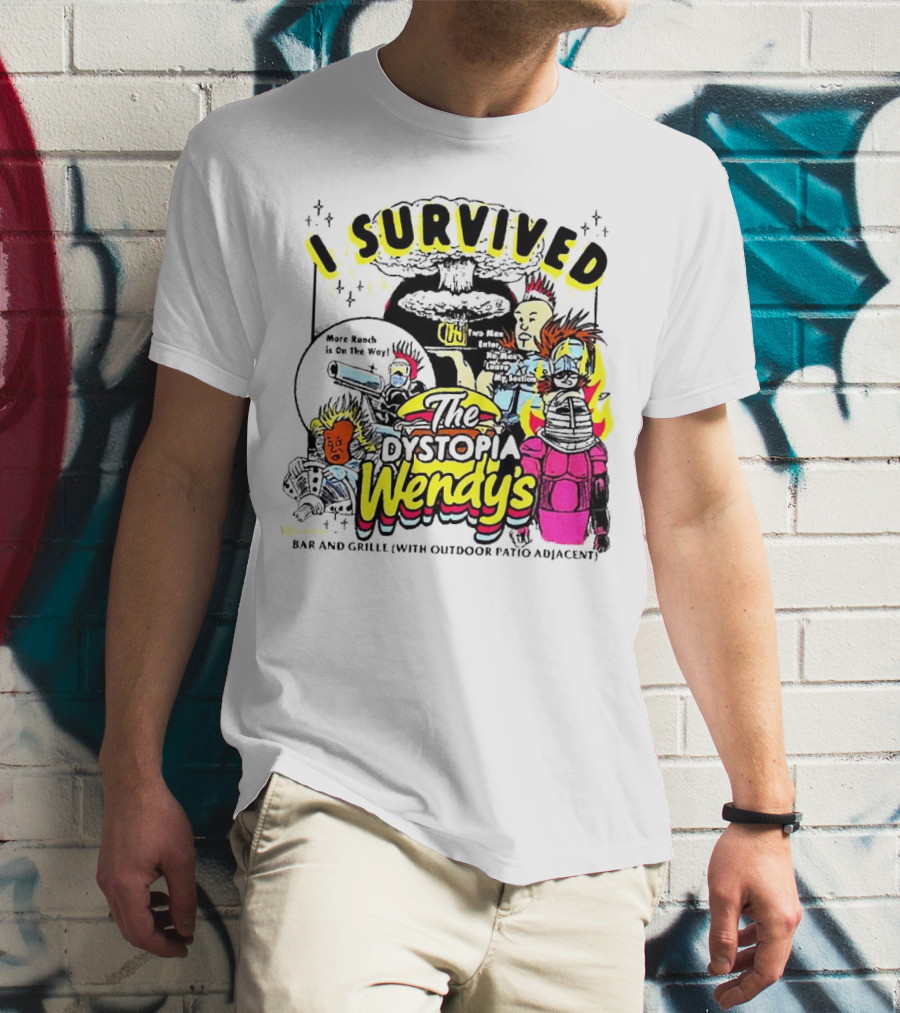I Survived The Dystopia Wendy's Bar And Grille With Outdoor Patio Adjacent T-Shirt