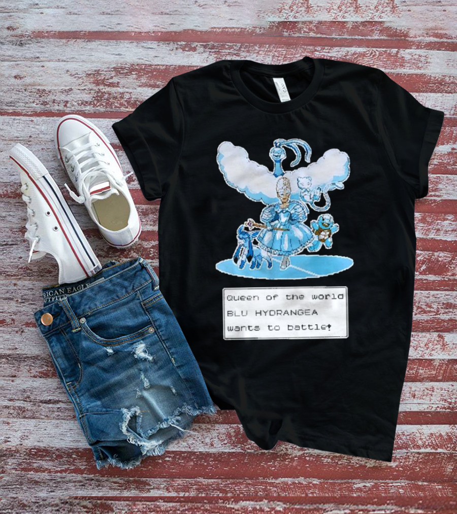 Queen Of The World Blu Hydrangea Pokémon Battle Challenge T-Shirt