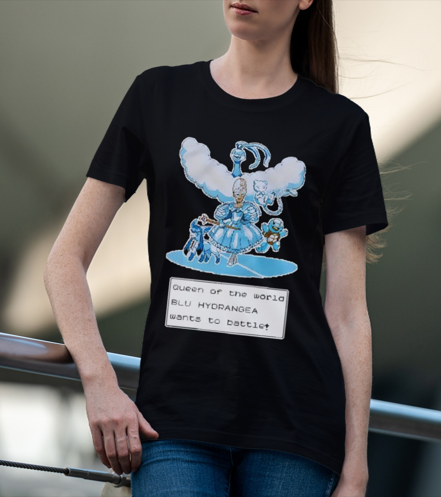Queen Of The World Blu Hydrangea Pokémon Battle Challenge T-Shirt