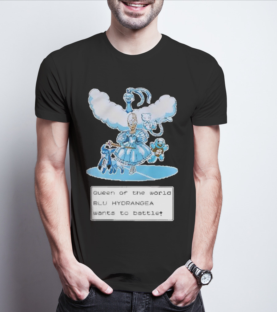 Queen Of The World Blu Hydrangea Pokémon Battle Challenge T-Shirt