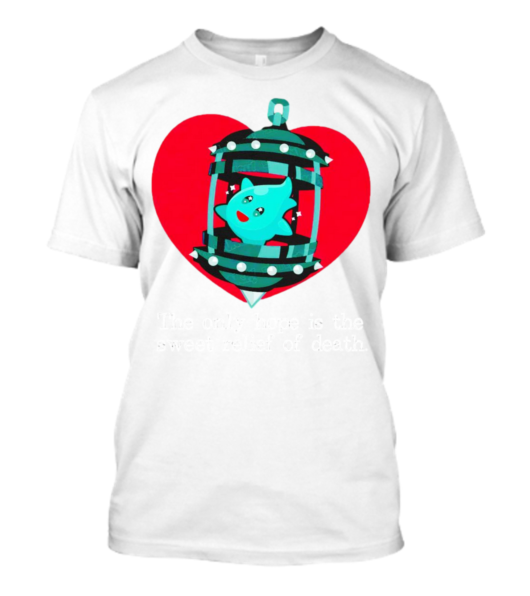 The Only Hope Is The Sweet Relief Of Death Heart And Ghost Cage T-Shirt