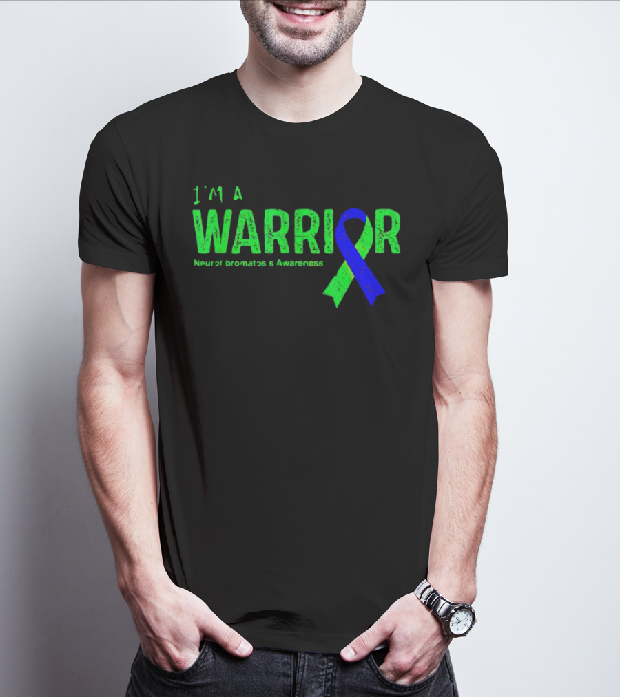 I’m A Warrior Neurofibromatosis Awareness Blue And Green T-Shirt