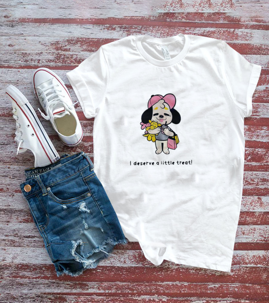 I Deserve A Little Treat Hugging Cute Puppy With Toy And Pink Bag T-Shirt