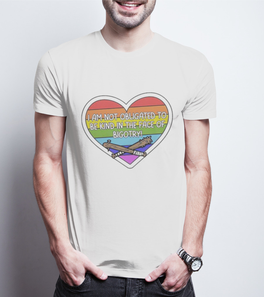 I Am Not Obligated To Be Kind In The Face Of Bigotry Heart Rainbow Baseball Bats T-Shirt