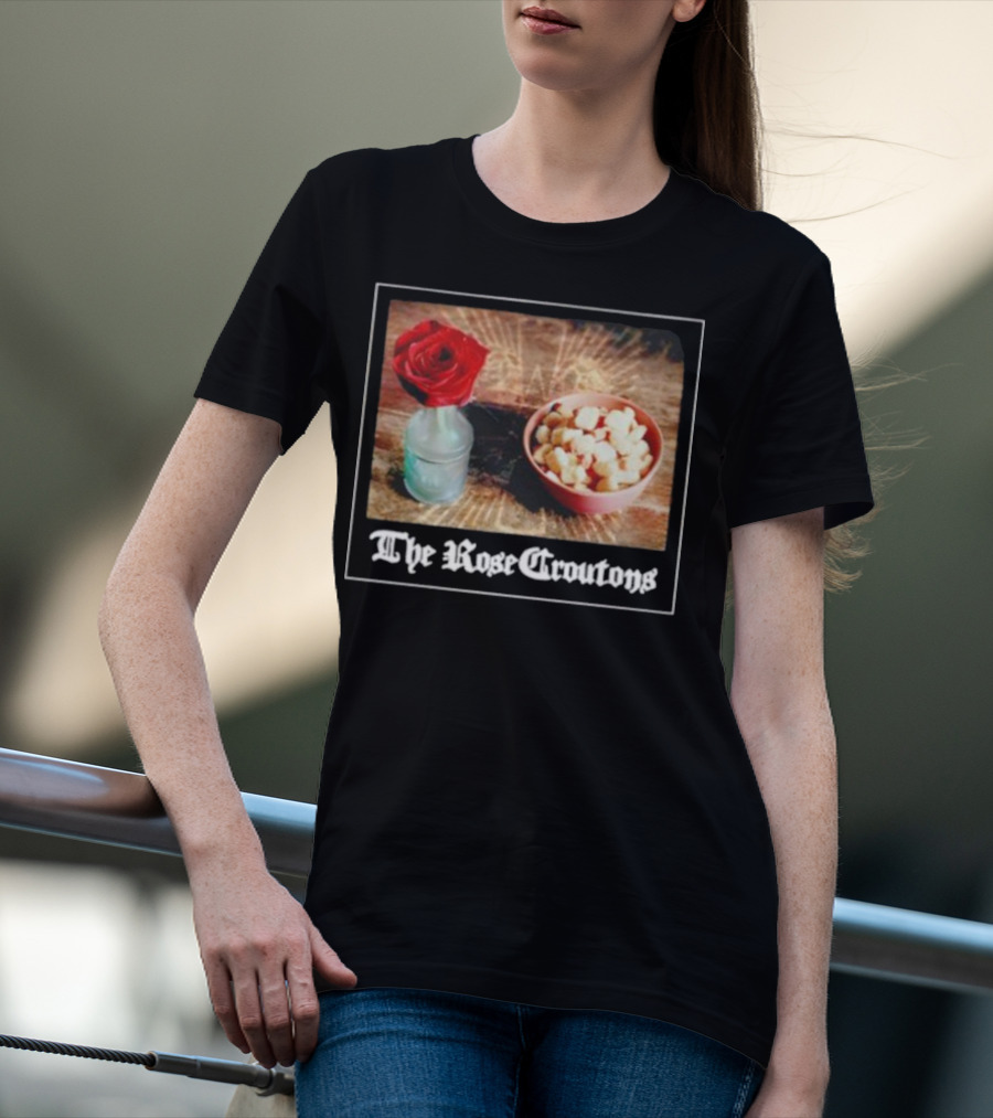 The Rose Croutons Gothic Retro Style Vase Debonair Blossom Bread Bowl T-Shirt