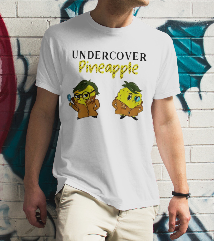 UNDERCOVER PINEAPPLE Detective Humor Quirky Characters T-Shirt