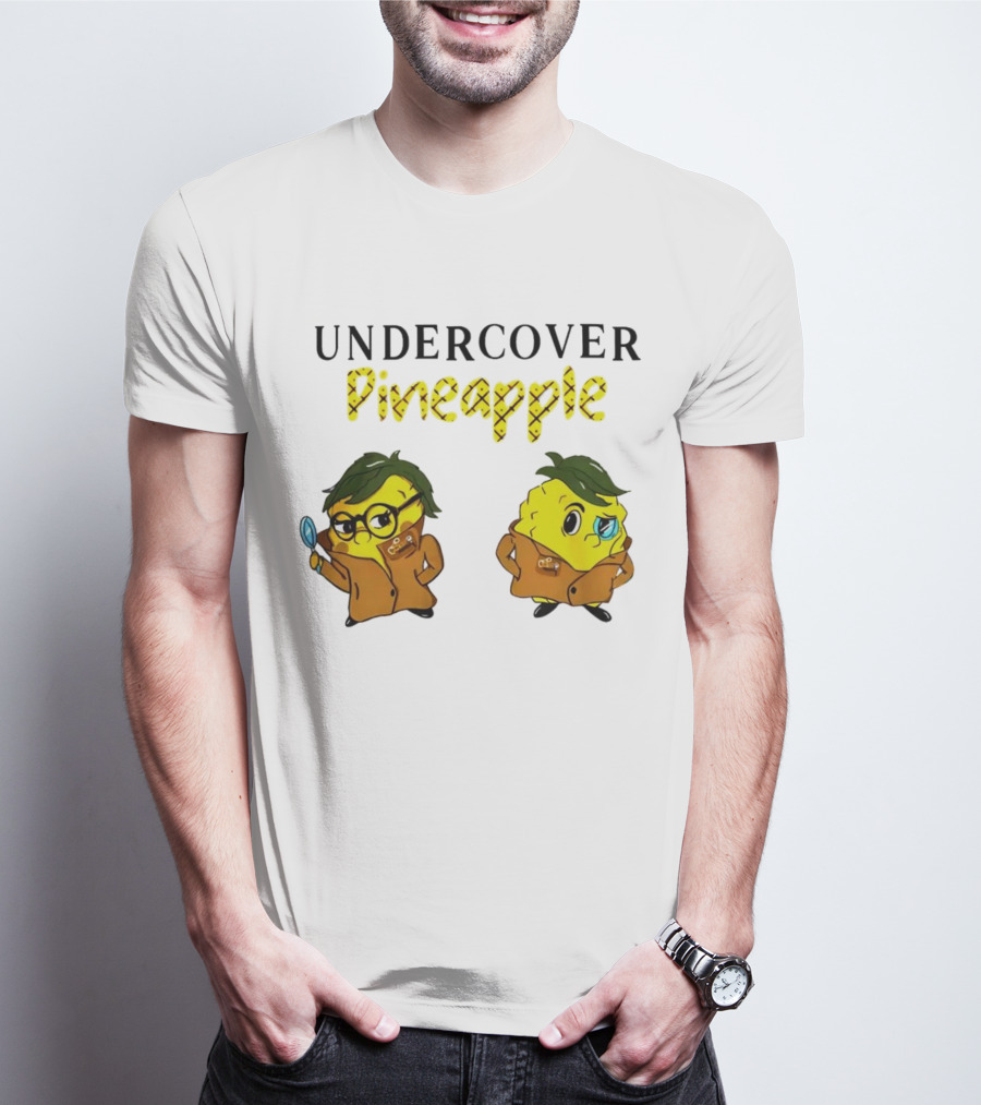 UNDERCOVER PINEAPPLE Detective Humor Quirky Characters T-Shirt