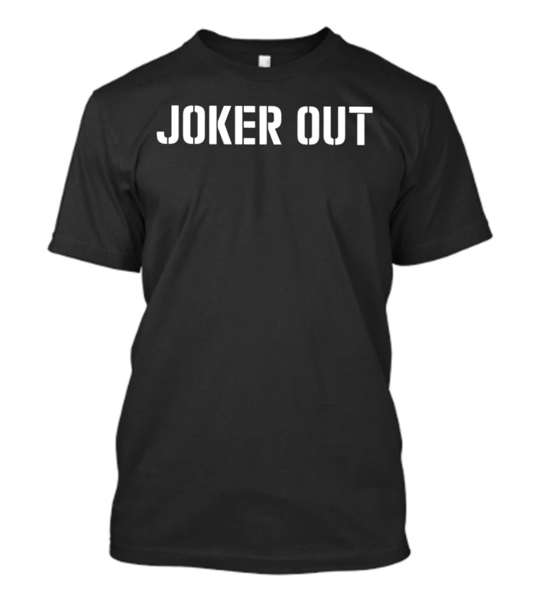 Joker Out Band Name Black T-Shirt
