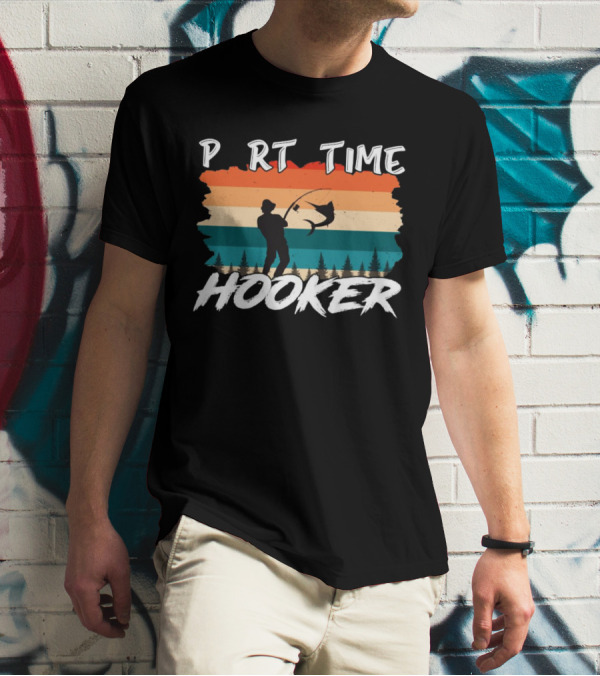 Part Time Hooker Fishing Vintage Sunset T-Shirt