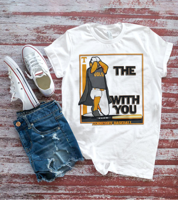 Tennessee Volunteers Baseball May The Vols Be With You T-Shirt