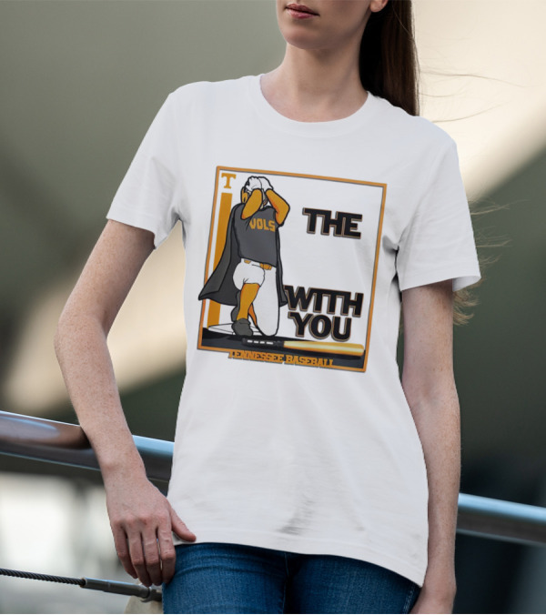 Tennessee Volunteers Baseball May The Vols Be With You T-Shirt