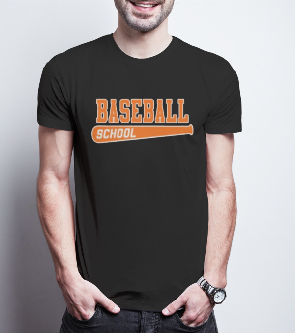 BASEBALL SCHOOL BAT O'S T-Shirt