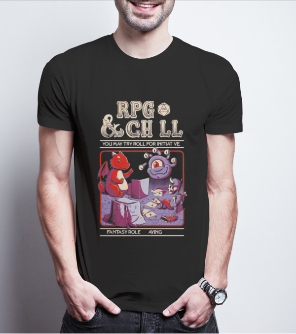 RPG And Chill You May Try Roll For Initiative Fantasy Role Playing T-Shirt