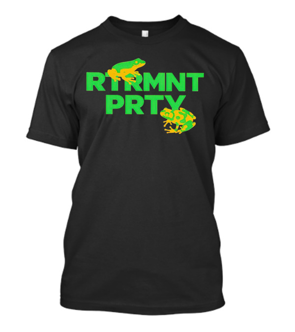 Rtrmnt Prty With Green Frogs T-Shirt