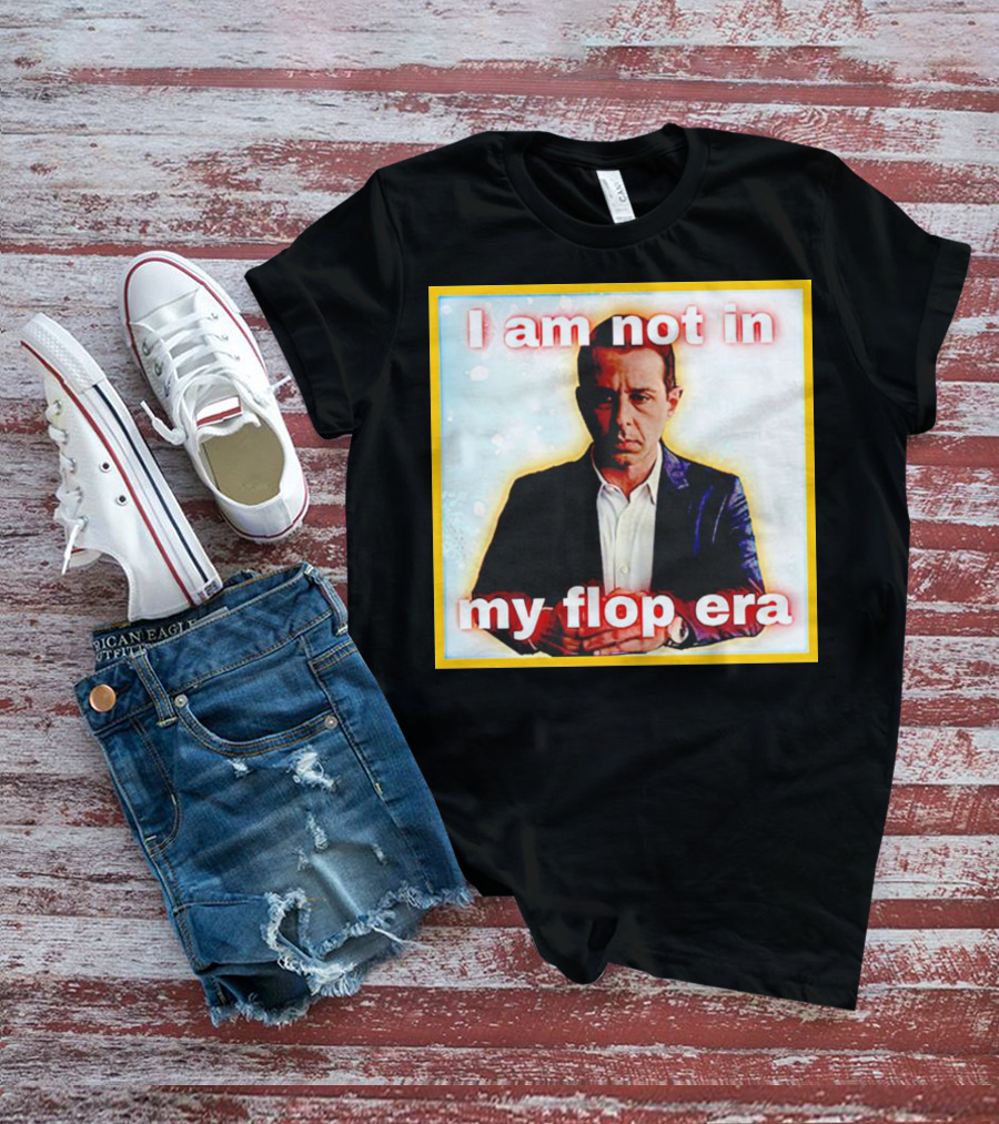 Kendall Roy I Am Not In My Flop Era T-Shirt