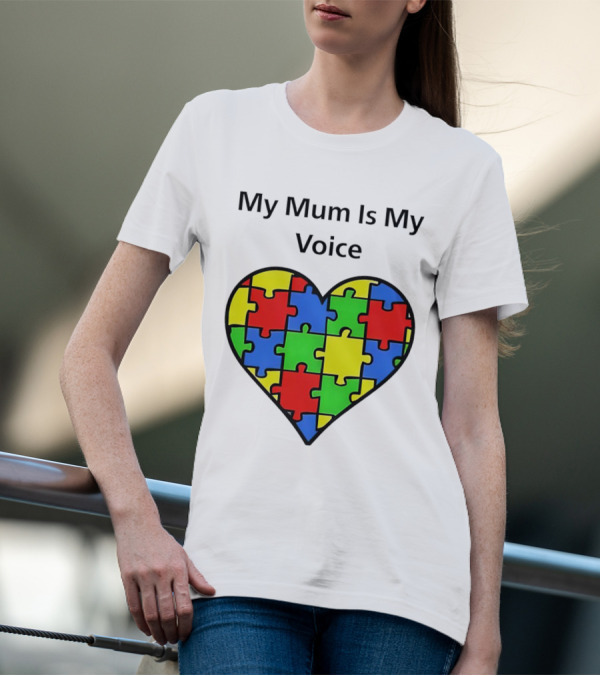 My Mum Is My Voice Heart Puzzle Pieces T-Shirt