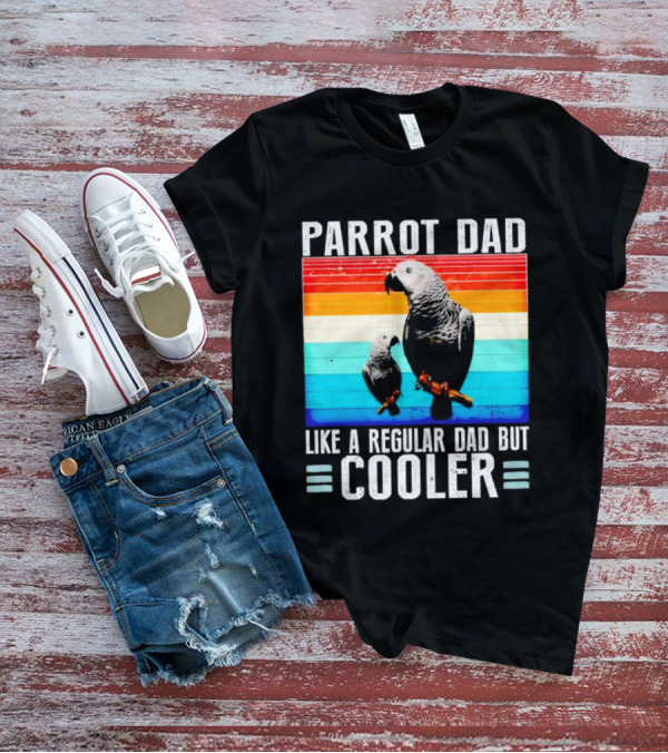 Parrot Dad Like A Regular Dad But Cooler Retro Stripes T-Shirt
