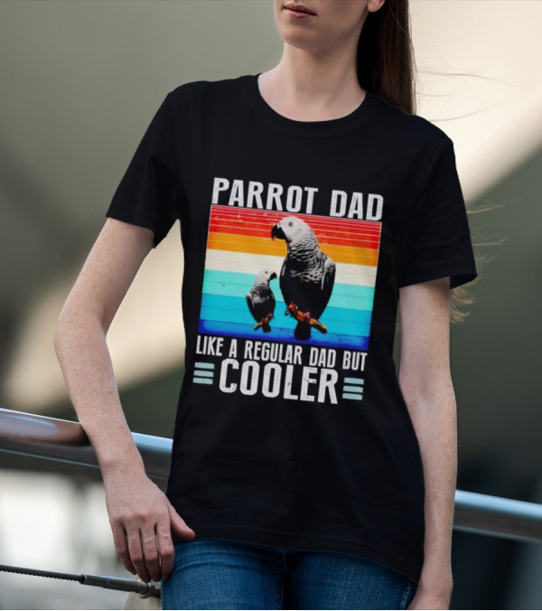 Parrot Dad Like A Regular Dad But Cooler Retro Stripes T-Shirt