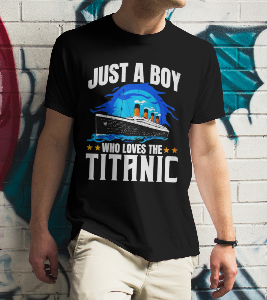 Just A Boy Who Loves The Titanic Ship With Blue Ocean And Stars T-Shirt