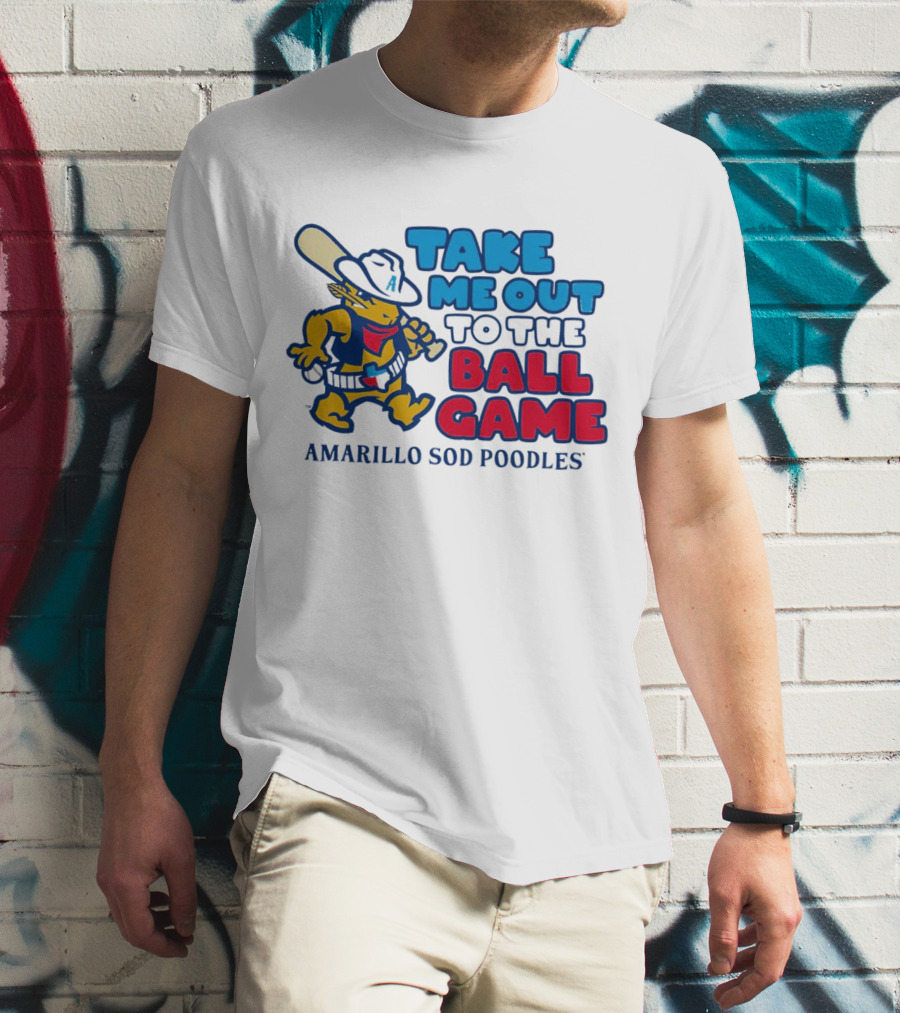 Take Me Out To The Ball Game Amarillo Sod Poodles Baseball Mascot T-Shirt