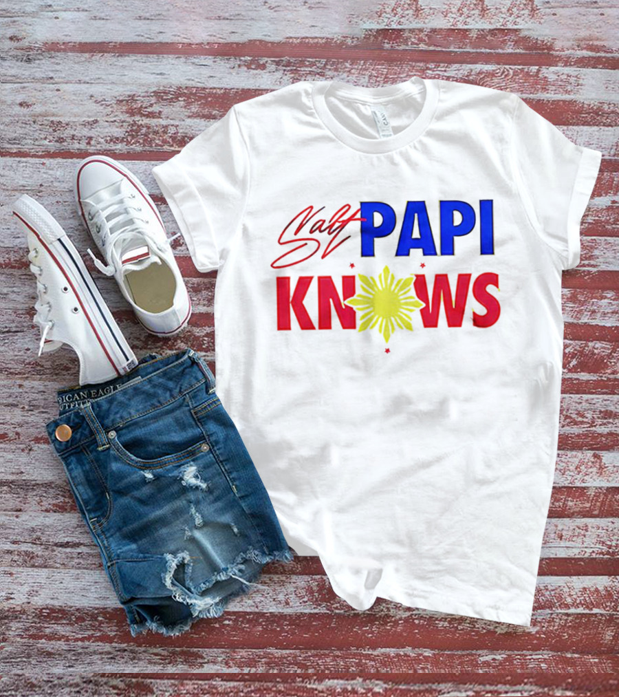 Salt Papi Knows Filipino Sun T-Shirt