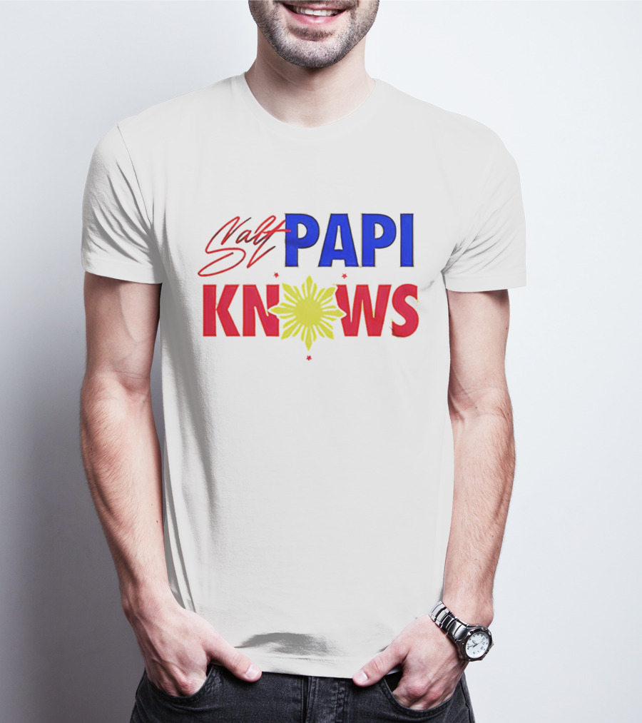 Salt Papi Knows Filipino Sun T-Shirt